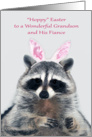 Easter to Grandson and Fiance, an adorable raccoon wearing bunny ears card