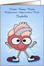 Perfusionist Appreciation Week, custom name, heart wearing sneakers card