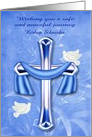 Safe Trip, custom name, religious, beautiful cross with white doves card