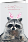 Easter to Nephew and Partner with a Raccoon Wearing Bunny Ears card
