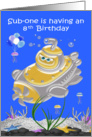 8th Birthday, cute submarine in the ocean with jellyfish, starfish card