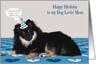 Birthday to Mom, dog lover, Pomerian wearing a birthday hat, hearts card
