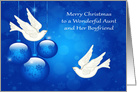 Christmas to Aunt and Boyfriend, beautiful ornaments with white doves card