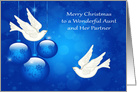 Christmas to Aunt and Partner, beautiful ornaments with white doves card