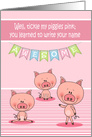 Congratulations on learning to write your name, piggies tickled pink card
