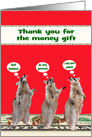 Thank You for the Money Gift with Raccoons Standing on a Cash Floor card
