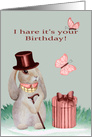 Birthday with a Hare Wearing a Top Hat and Holding a Walking Cane card