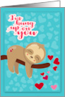 Valentine’s Day with a Cute Sloth Hanging from a Tree Limb and Hearts card