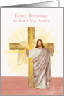 Easter Blessings to Both My Aunts with Jesus Holding up his Hands card