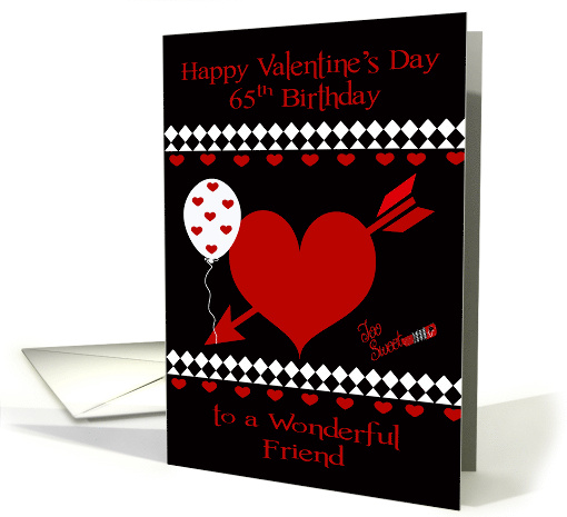 65th Birthday on Valentine's Day to Friend with Red... (1353084)