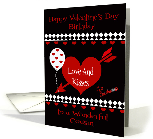 Birthday on Valentine's Day to Cousin with Red Hearts and... (1353214)