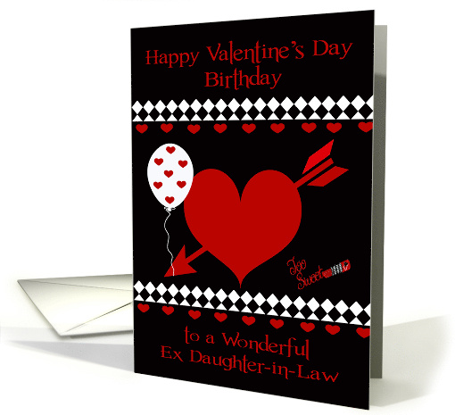 Birthday on Valentine's Day to Ex Daughter in Law with Red Hearts card