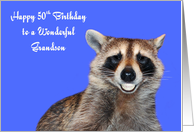 50th Birthday To Grandson, Raccoon smiling with pearly white dentures card