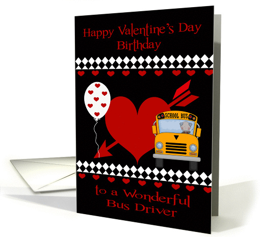 Birthday on Valentine's Day To Bus Driver, Red heart,... (1356280)