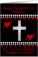 Birthday on Valentine’s Day To Pastor’s Husband, Red hearts, cross card