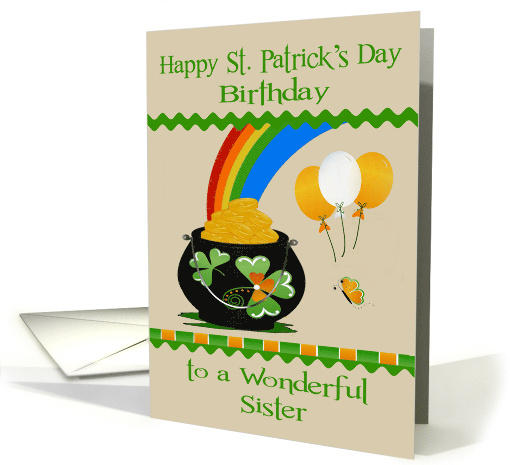 Birthday on St. Patrick's Day to Sister with a Big Pot of Gold card