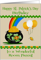 Birthday on St. Patrick’s Day to Room Parents, a pot of gold, balloons card