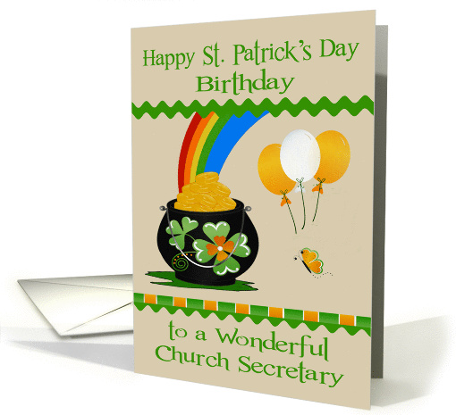 Birthday on St. Patrick's Day to Church Secretary, a pot of gold card