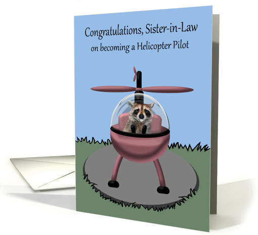 Congratulations to Sister-in-Law, on becoming a Helicopter Pilot card