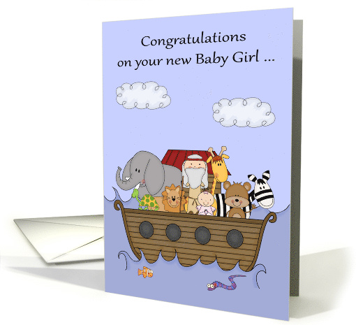 Congratulations on New Baby Girl with an Adorable Noah's... (1368958)