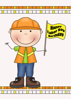 Birthday on Labor...