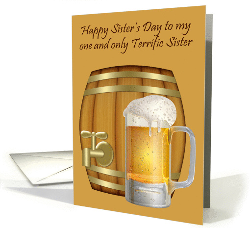 Sister's Day to Only Sister, a mug of beer in front of a mini keg card