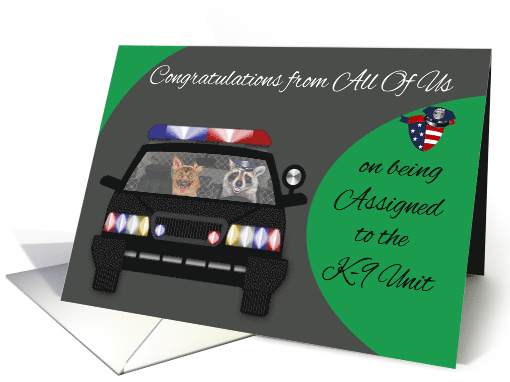 Congratulations from All Of Us on assignment to K-9 Unit,... (1374568)