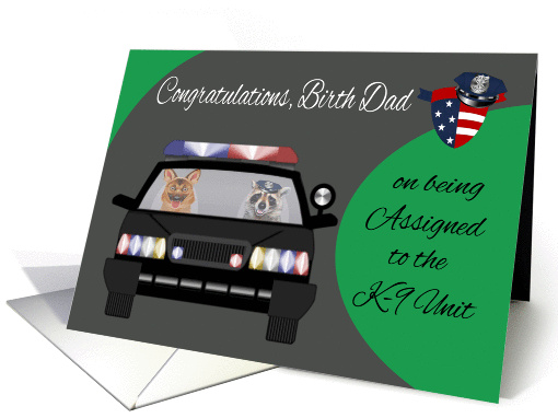 Congratulations to Birth Dad on assignment to K-9 Unit, raccoon card