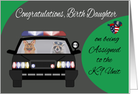Congratulations to Birth Daughter on assignment to K-9 Unit, raccoon card
