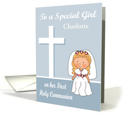 Congratulations on First Communion Custom Name Blonde Haired Girl card