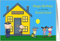 Birthday to School Security Guard, light-skinned man, children card