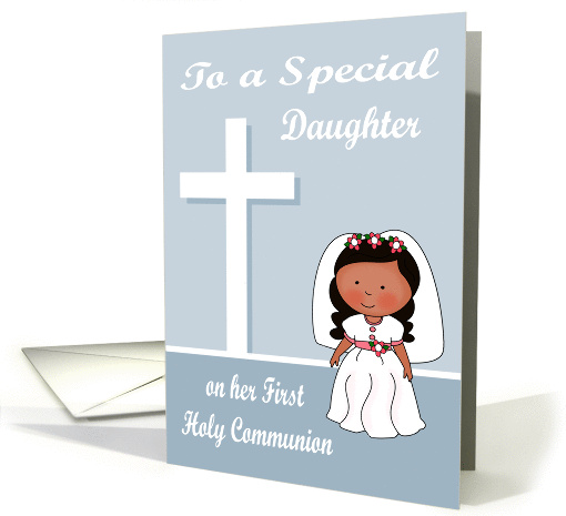 Congratulations On First Communion to Daughter, dark-skinned girl card