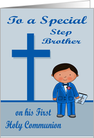 Congratulations On First Communion to step brother, dark-skinned boy card