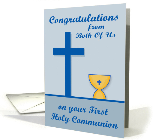 Congratulations On First Communion from both of us, chalice, blue card