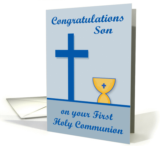 Congratulations On First Communion to Son, chalice, blue cross card