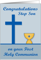 Congratulations On First Communion to Step Son, chalice, blue cross card