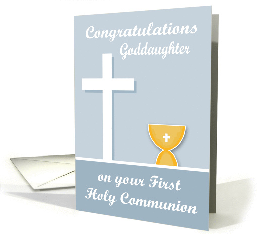 Congratulations On First Communion to Goddaughter, chalice, cross card