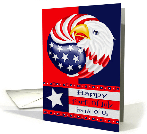 Fourth Of July from all of us, an eagle with stars and stripes card