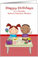 Happy Holidays to School Cafeteria Worker, boy and girl at lunch table card