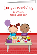 Birthday to School Lunch Lady, cute kids eating their lunch, cupcakes card