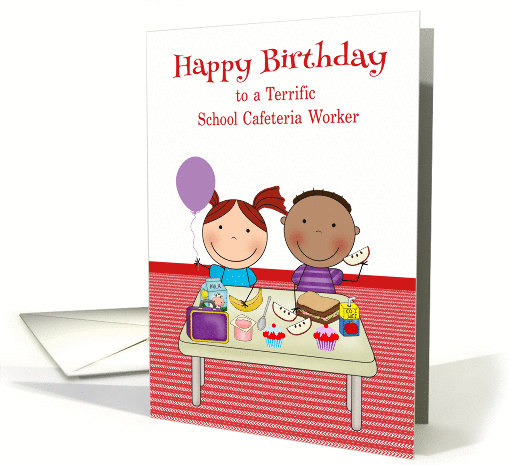 Birthday to School Cafeteria Worker, cute kids eating... (1382948)