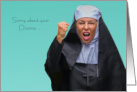 Sorry for Divorce Humorous Nun with her Fist Up and Yelling card
