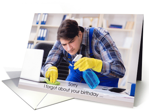Humorous Belated Birthday General a Man Cleaning the Office card