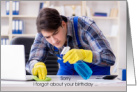 Humorous Belated Birthday General a Man Cleaning the Office card