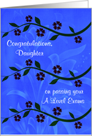 Congratulations to Daughter on passing A Level exams, flowers card