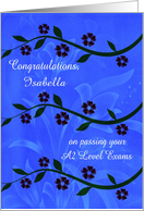 Congratulations, passing A2 Level exams, custom name, flowers on blue card