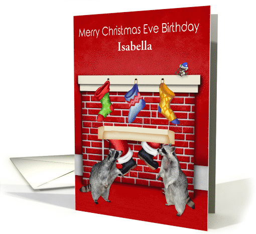 Birthday on Christmas Eve, custom name, raccoons with Santa Claus card