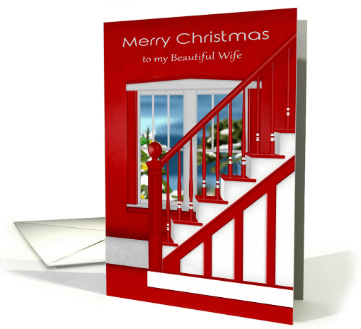Christmas to Wife, a staircase with a holiday window scene on red card