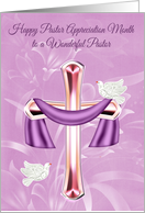 Pastor Appreciation Month to Pastor with a Cross and White Doves card