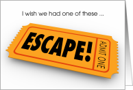 Missing Incarcerated Spouse on Anniversary with an Escape Ticket card